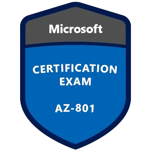 AZ-801: Configuring Windows Server Hybrid Advanced Services